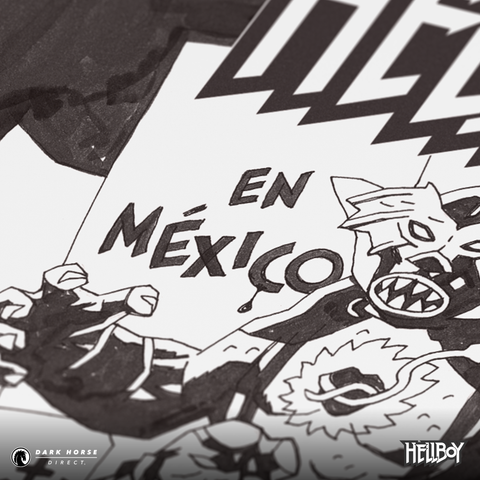 Hellboy in Mexico 15th Anniversary Screenprint - Artist's Edition